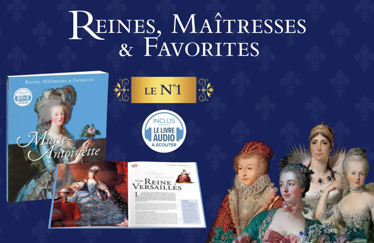Reines, Maîtresses & Favorites